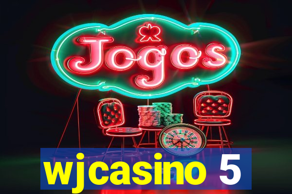 wjcasino 5